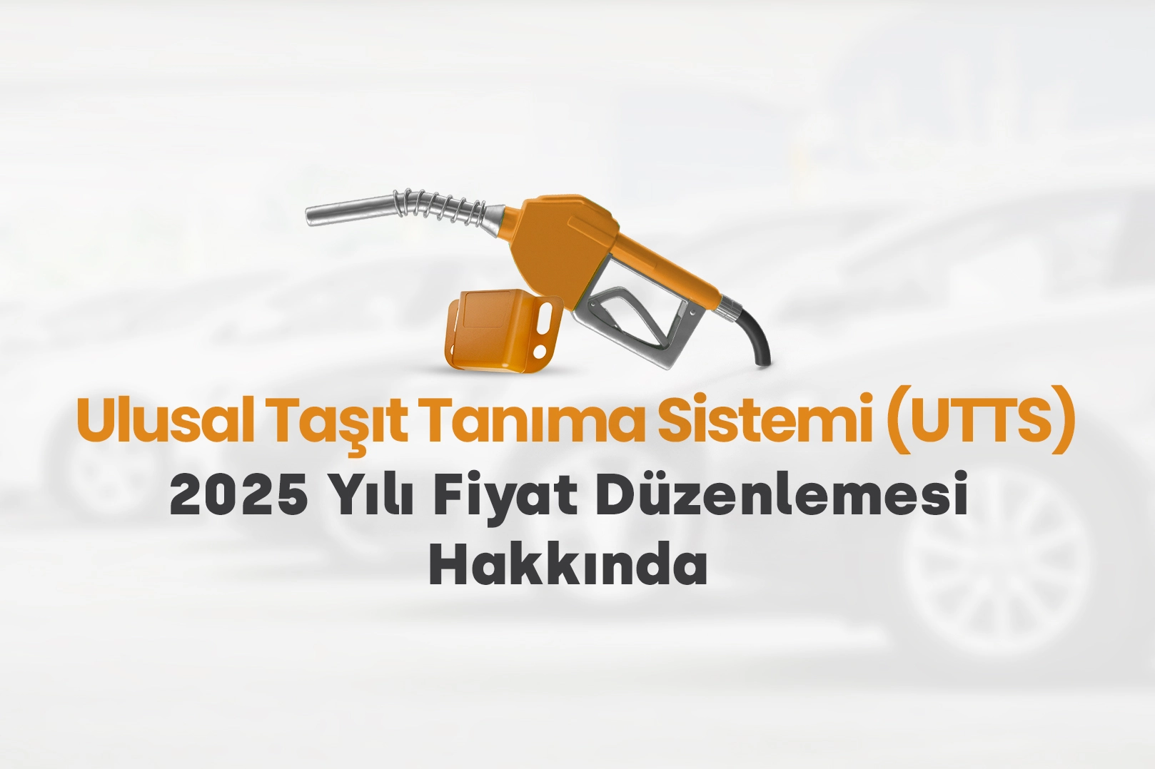 2025 Yılı Taşıt Tanıma Birimi (TTB) Fiyat Düzenlemesi